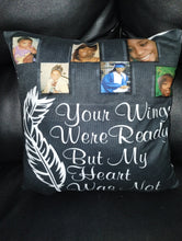 Load image into Gallery viewer, Your Wings Were Ready Photo Pillowcase
